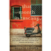 That Month in Tuscany - Paperback