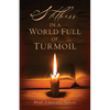 Stillness in a World Full of Turmoil - Paperback