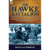 The Hawke Battalion of the Royal Naval Division-During the First World War at Gallipoli and on the Western Front - Paperback