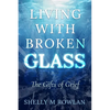 Living with Broken Glass - Paperback
