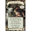 At the Back of the North Wind / The Princess and the Goblin / The Princess and Curdie - Paperback