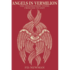 Angels in Vermilion: The Philosophers' Stone: from Dee to DMT - Paperback