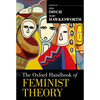 The Oxford Handbook of Feminist Theory - Paperback