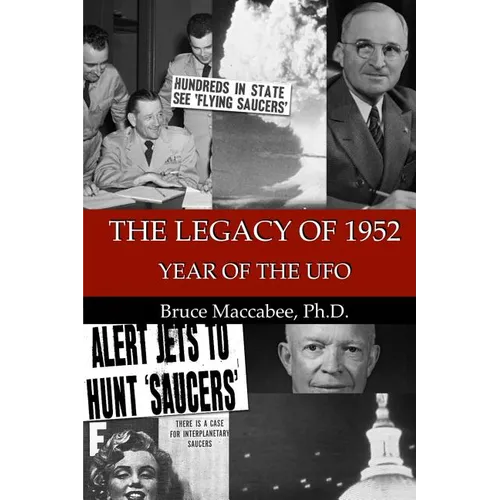 The Legacy of 1952: Year of the UFO - Paperback
