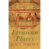 Etruscan Places - Hardcover
