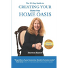 The 31-Day Guide to Creating Your Clutter Free Home Oasis - Paperback