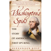 Washington's Spies: The Story of America's First Spy Ring - Paperback
