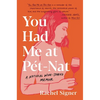 You Had Me at Pet-Nat: A Natural Wine-Soaked Memoir - Hardcover