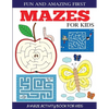Fun and Amazing First Mazes for Kids - Paperback