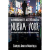Un inmigrante astrólogo en Nueva York: Un relato real de la vida en Estados Unidos - Paperback