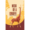 Neck of a Giraffe: Peasant to Physician - Paperback