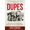 Dupes: How America's Adversaries Have Manipulated Progressives for a Century - Paperback