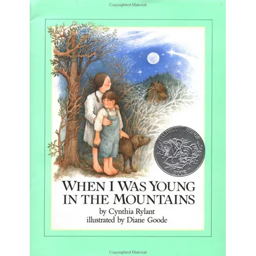 When I Was Young in the Mountains - Hardcover