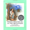 When I Was Young in the Mountains - Hardcover