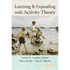 Learning and Expanding with Activity Theory - Paperback