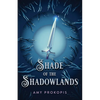 Shade of the Shadowlands - Paperback