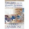 Lies, Spies, and the Baker's Surprise - Paperback