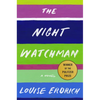 The Night Watchman - Hardcover