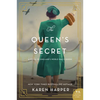 The Queen's Secret: A Novel of England's World War II Queen - Paperback