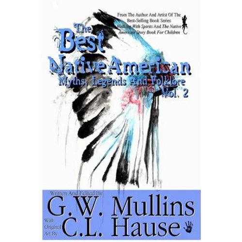 The Best Native American Myths, Legends, and Folklore Vol.2 - Paperback
