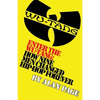 Enter The Wu-Tang: How Nine Men Changed Hip-Hop Forever: How Nine Men Changed Hip-Hop Forever - Paperback