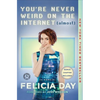 You're Never Weird on the Internet (Almost): A Memoir - Paperback