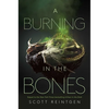A Burning in the Bones - Hardcover