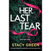 Her Last Tear: An absolutely gripping and unputdownable mystery and suspense thriller - Paperback