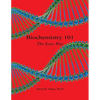 Biochemistry 101 - The Easy Way - Paperback