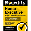 Nurse Executive Study Guide 2024-2025 - 3 Full-Length Practice Tests, Exam Secrets Review Book for the ANCC Certification: [5th Edition] - Paperback