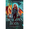 A Dragon's Body - Hardcover
