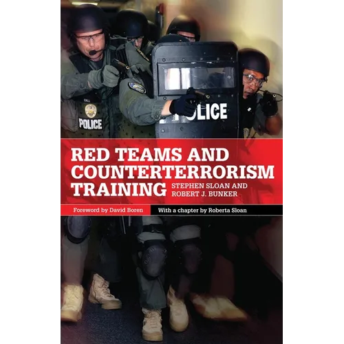 Red Teams and Counterterrorism Training: Volume 7 - Paperback