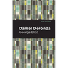 Daniel Deronda - Hardcover