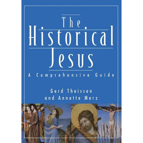 Historical Jesus: A Comprehensive Guide - Paperback