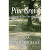 Pine Grove - Paperback