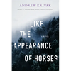 Like the Appearance of Horses - Paperback