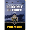 Economy of Force - Hardcover