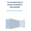 The Foundations of Islamic Economics and Banking - Hardcover