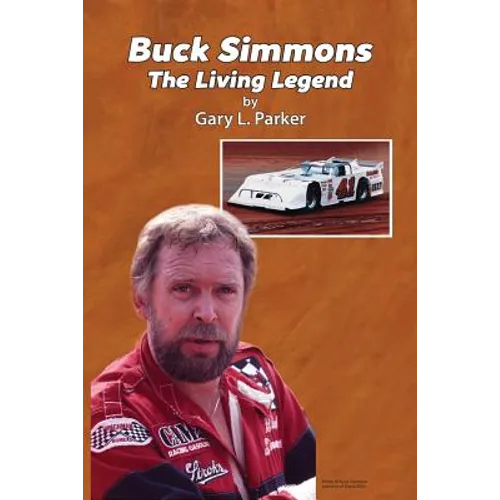 Buck Simmons: The Living Legend - Paperback