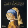 Cats Galore: A Compendium of Cultured Cats - Hardcover
