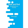 Seek and Find: The Adventures of a Smart Boy - Paperback