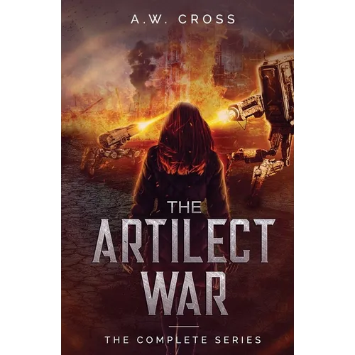 The Artilect War: Complete Series - Paperback