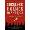 Sherlock Holmes in America: 14 Original Stories - Paperback