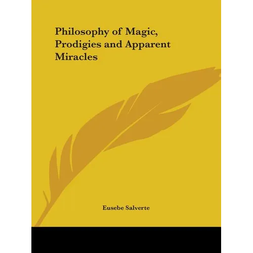 Philosophy of Magic, Prodigies and Apparent Miracles - Paperback