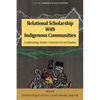 Relational Scholarship with Indigenous Communities: Confronting Settler Colonial Social Studies - Hardcover