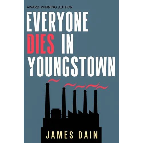 Everyone Dies in Youngstown: A Gripping Suspense Thriller - Paperback