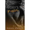 Ivory's Ruin: A Bad Boy Good Girl Biker Romance - Paperback