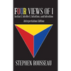 Four Views Of I: Instinct, Intellect, Intuition, Intention/Interpretation Edition - Hardcover