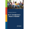 A Study Guide for W. D. Snodgrass's "Heart's Needle" - Paperback