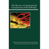 The Mystery of Capital and the Construction of Social Reality - Paperback